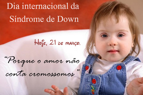 Dia Internacional da Síndrome de Down